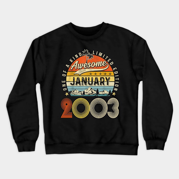 Awesome Since January 2003 Vintage 20th Birthday Crewneck Sweatshirt by Vintage White Rose Bouquets